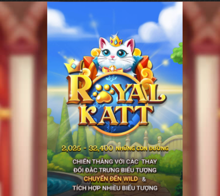 Game Royal Katt là gì? Phần thưởng chơi game hấp dẫn