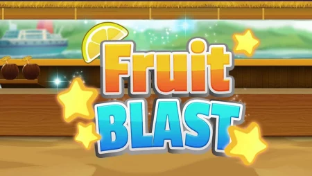 Fruit Blast – sự trải nghiệm tuyệt vời khó thể thay thế