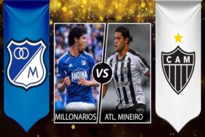 Dự Đoán Atletico Mineiro Vs Millonarios 07h30 Ngày 16/3