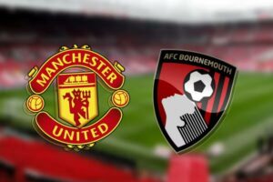 Dự đoán Afc Bournemouth Vs Manchester United 21h00 Ngày 20/05/2023