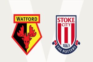 Dự đoán Watford vs Stoke City 21h00 ngày 08/05/2023
