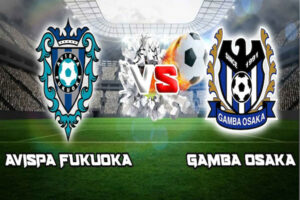 Dự Đoán Avispa Fukuoka Vs Gamba Osaka 16h00 Ngày 03/06/2023